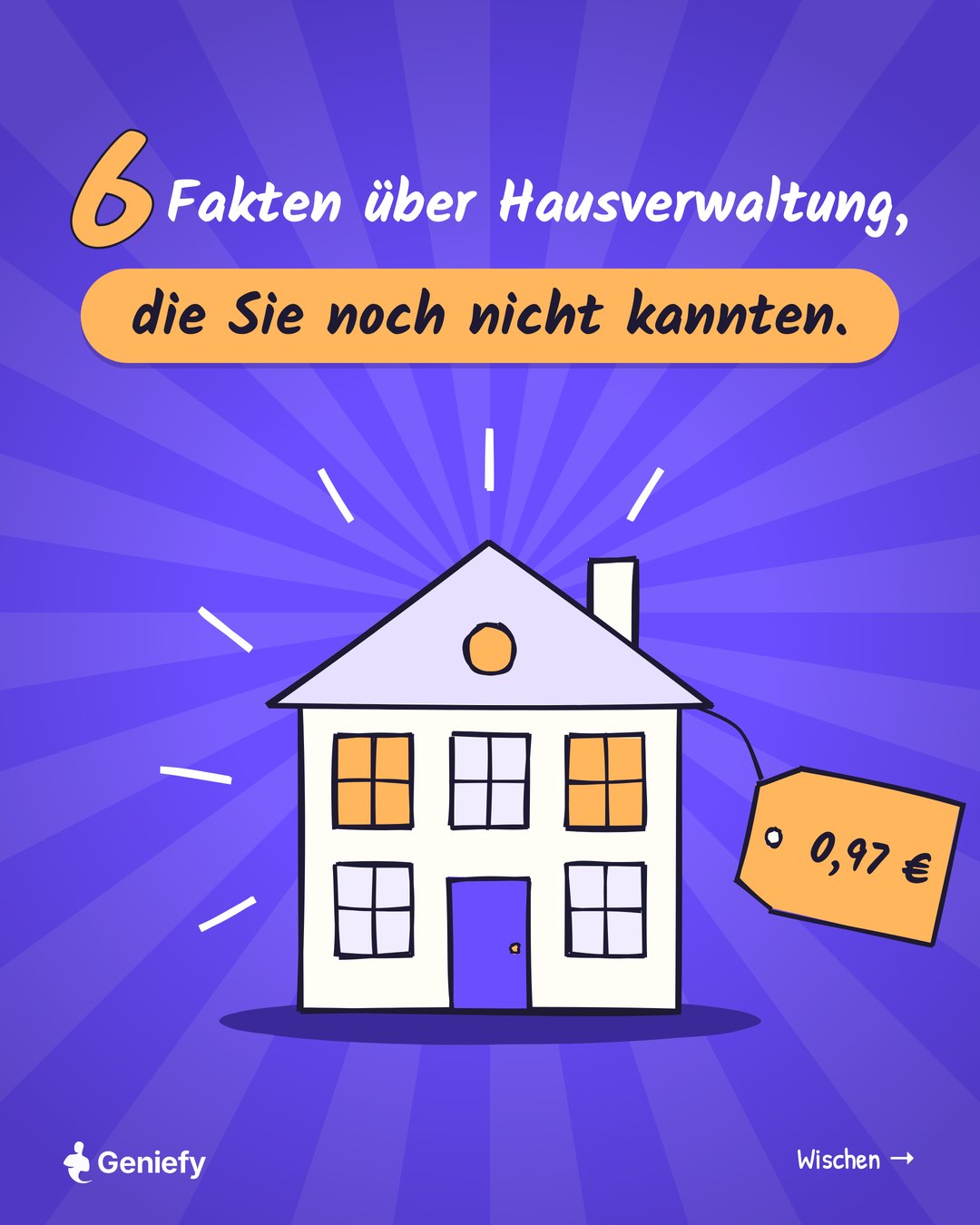 Handgezeichnete Grafik: 6 Fakten über Hausverwaltung, die Sie noch nicht kannten. Ein Haus mit Preisschild 0,97 Euro